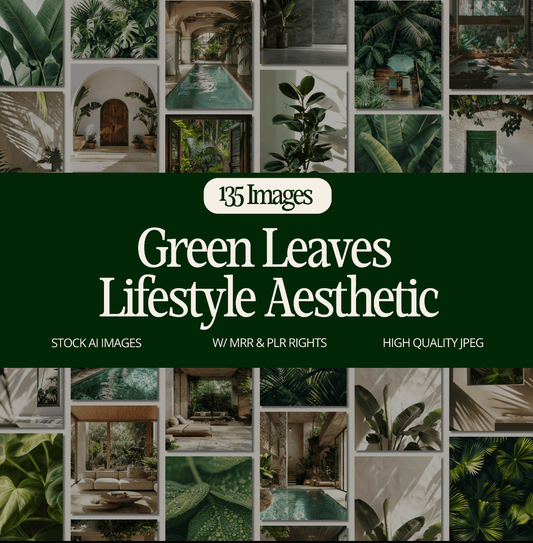 Green Leaves Lifestyle Aesthetic - MRR+PLR