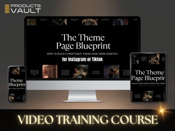 Theme Page Blueprint - Learn how to build a profitable faceless theme page on Instagram & Tiktok - Video Course - MRR