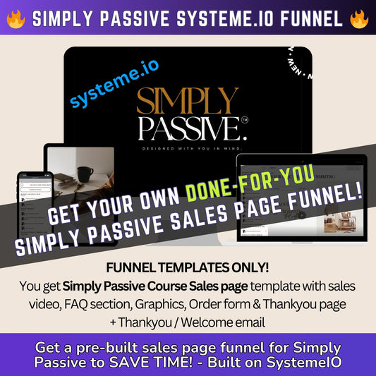 Simply Passive MRR Course Sales page funnel for systemeIO + Order page + Thankyou page