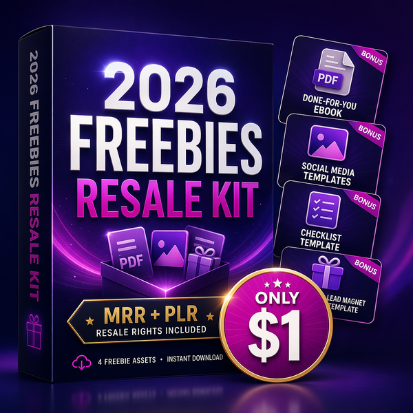 2026 FREEBIES RESALE RIGHTS KIT — $1 (MRR + PLR)