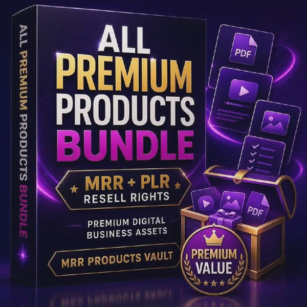 All Premium Products Bundle — MRR + PLR