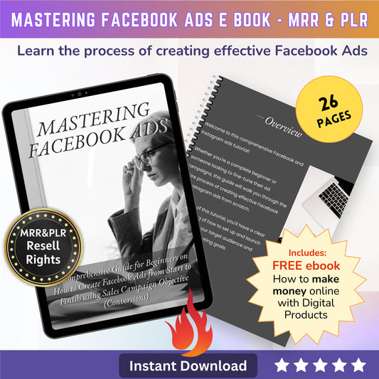 Mastering Facebook Ads mini-guide: How to setup Facebook Advertising Guide for Beginners | Ads for Instagram - Master Resell rights MRR PLR - MRR Products Vault