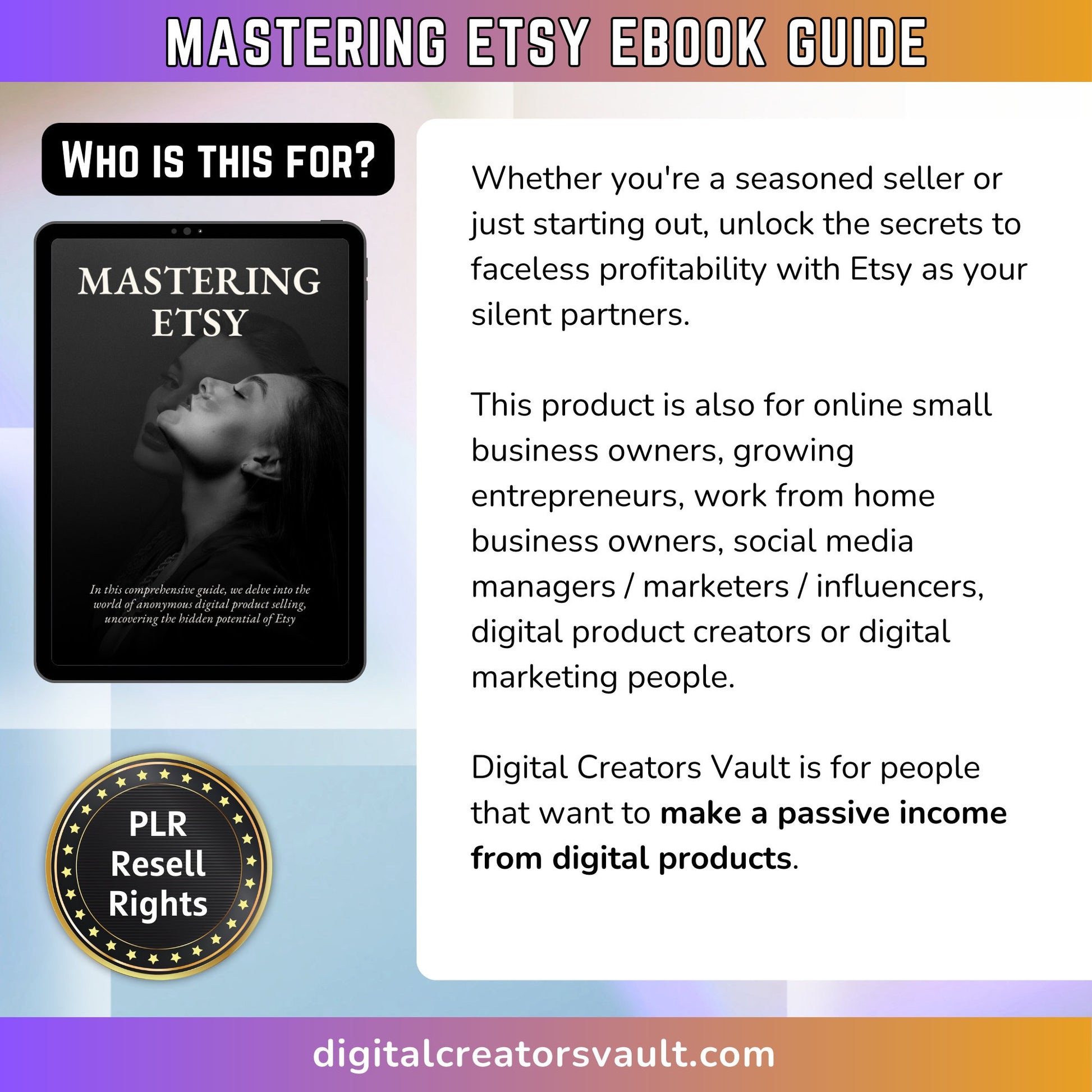 Mastering Etsy EBook Guide + How to sell on Etsy Video training course - Make Digital Product Passive Income using Etsy PLR Resell Rights - MRR Products Vault